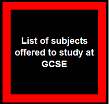 Subjects offered at GCSE